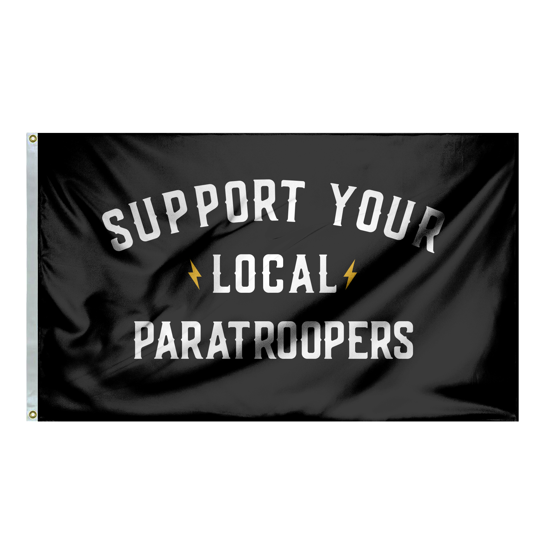 Support Your Local Paratroopers Double-Sided Flag