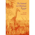 The Animal in Ottoman Egypt - Paperback