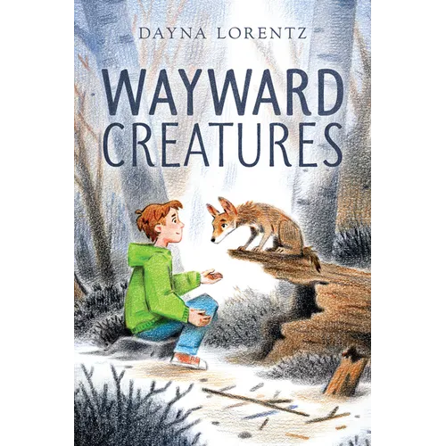 Wayward Creatures - Hardcover