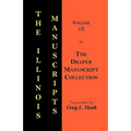 The Illinois Manuscripts: Vol. 1z of the Draper Manuscript Collection