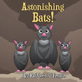 Astonishing Bats - Paperback