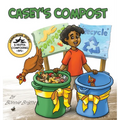 Casey's Compost - Hardcover