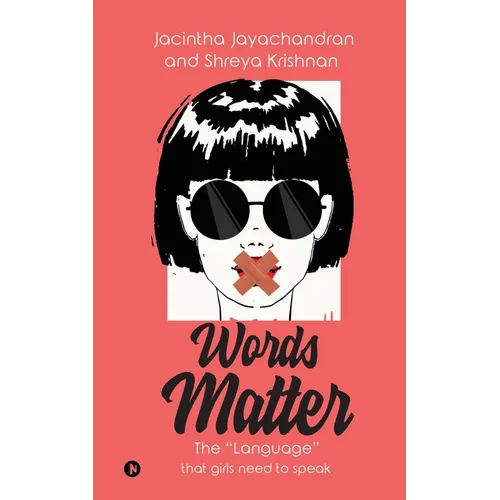 Words Matter: The "Language" that girls need to speak - Paperback