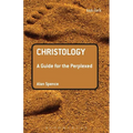 Christology: A Guide for the Perplexed - Paperback