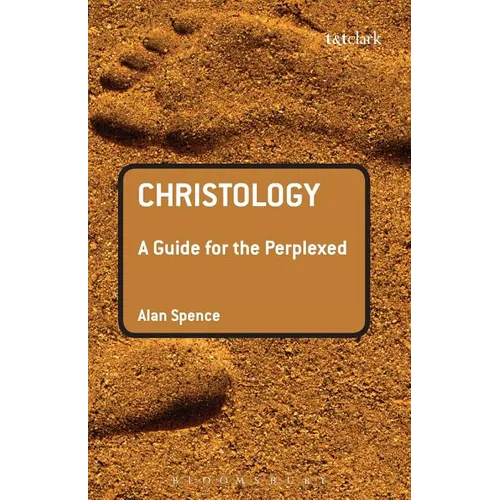 Christology: A Guide for the Perplexed - Paperback