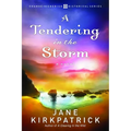 A Tendering in the Storm - Paperback