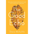 The Good Echo - Paperback