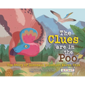 The Clues Are in the Poo: The Story of Dinosaur Scientist Karen Chin - Hardcover