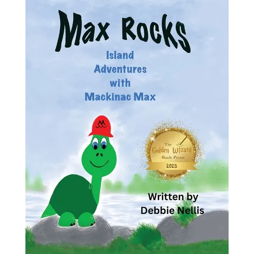 Max Rocks: Island Adventures with Mackinac Max - Paperback
