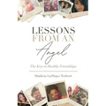 Lessons From An Angel - Hardcover