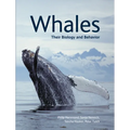 Whales: Their Biology and Behavior - Paperback