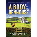 A Body by the Henhouse - Paperback