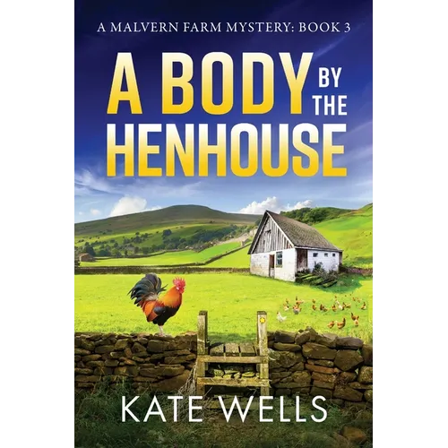 A Body by the Henhouse - Paperback