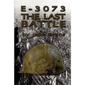 E-3073 the Last Battle