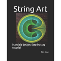 String Art: Mandala design: Step by step tutorial - Paperback