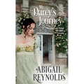 Mr. Darcy's Journey: A Pride & Prejudice Variation - Paperback