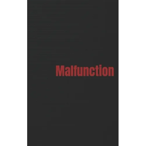 Malfunction - Paperback