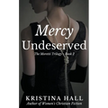 Mercy Undeserved - Paperback