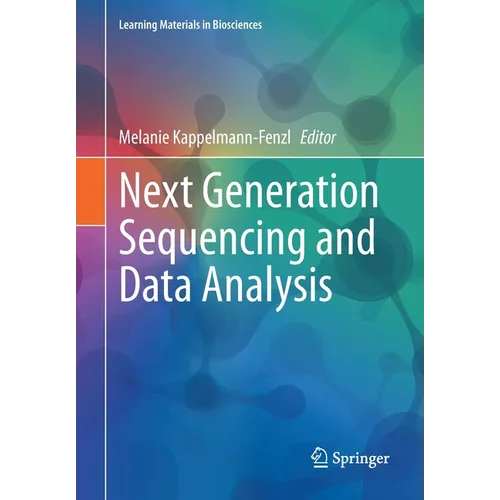 Next Generation Sequencing and Data Analysis - Paperback