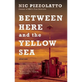 Between Here and the Yellow Sea - Paperback