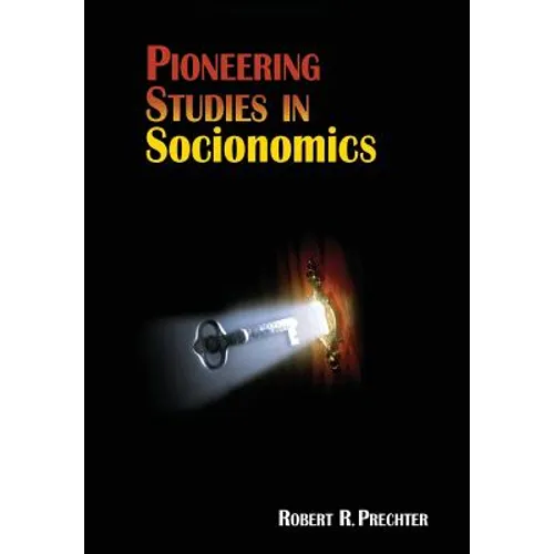 Pioneering Studies in Socionomics - Hardcover