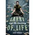 Larry and the Meaning of Life - Paperback