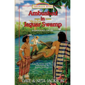 Ambushed in Jaguar Swamp: Introducing Barbrooke Grubb - Paperback