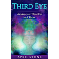 Third Eye Awakening: Awaken Your Third in 4 Weeks - Paperback