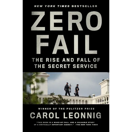 Zero Fail: The Rise and Fall of the Secret Service - Paperback