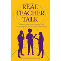 Real Teacher Talk - Paperback