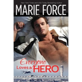 Everyone Loves a Hero - Paperback