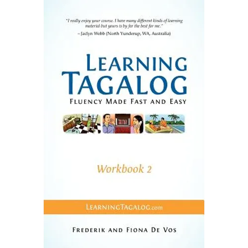 Learning Tagalog - Fluency Made Fast and Easy - Workbook 2 (Book 5 of 7) - Paperback