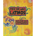 Yes! We Are Latinos: Poems and Prose about the Latino Experience - Paperback