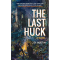 The Last Huck - Hardcover