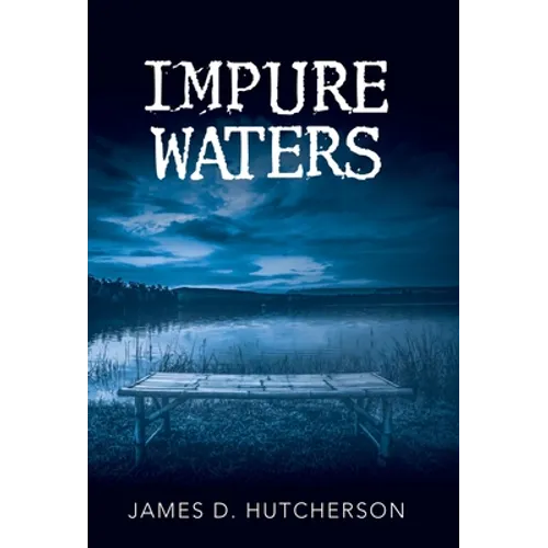Impure Waters - Hardcover