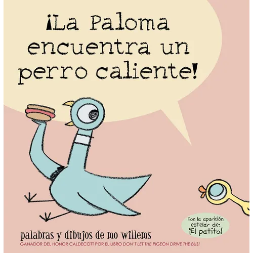 ¡La Paloma Encuentra Un Perro Caliente! - Paperback