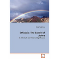 Ethiopia: The Battle of Adwa - Paperback