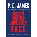 Cover Her Face: An Adam Dalgliesh Mystery - Paperback