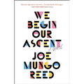 We Begin Our Ascent - Paperback