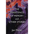 The Persistence of Memory and Other Stories - Paperback