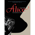 Alice: Alice's Adventures in Wonderland - Hardcover