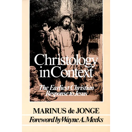 Christology in Context: The Earliest Christian Response to Jesus - Paperback