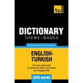 Theme-based dictionary British English-Turkish - 3000 words - Paperback