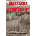 Massacre at Camp Grant: Forgetting and Remembering Apache History