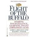 Flight of the Buffalo: Soaring to Excellence, Learning to Let Employees Lead - Paperback