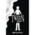 Tween - Paperback