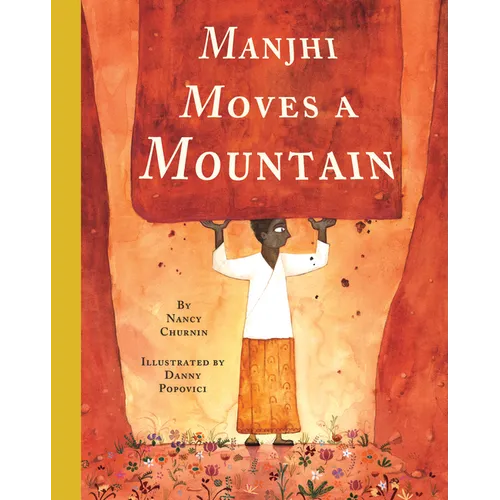 Manjhi Moves a Mountain - Hardcover