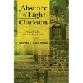 Absence of Light - Charleston