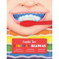 Cepilla Tus Perlitas Blancas - Paperback