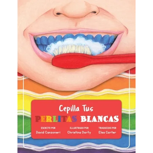 Cepilla Tus Perlitas Blancas - Paperback